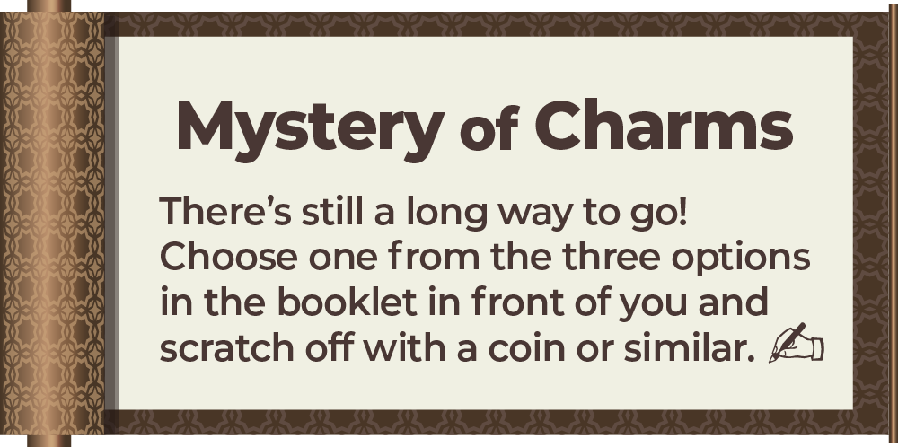 Mystery of Charms - There's still a long way to go!